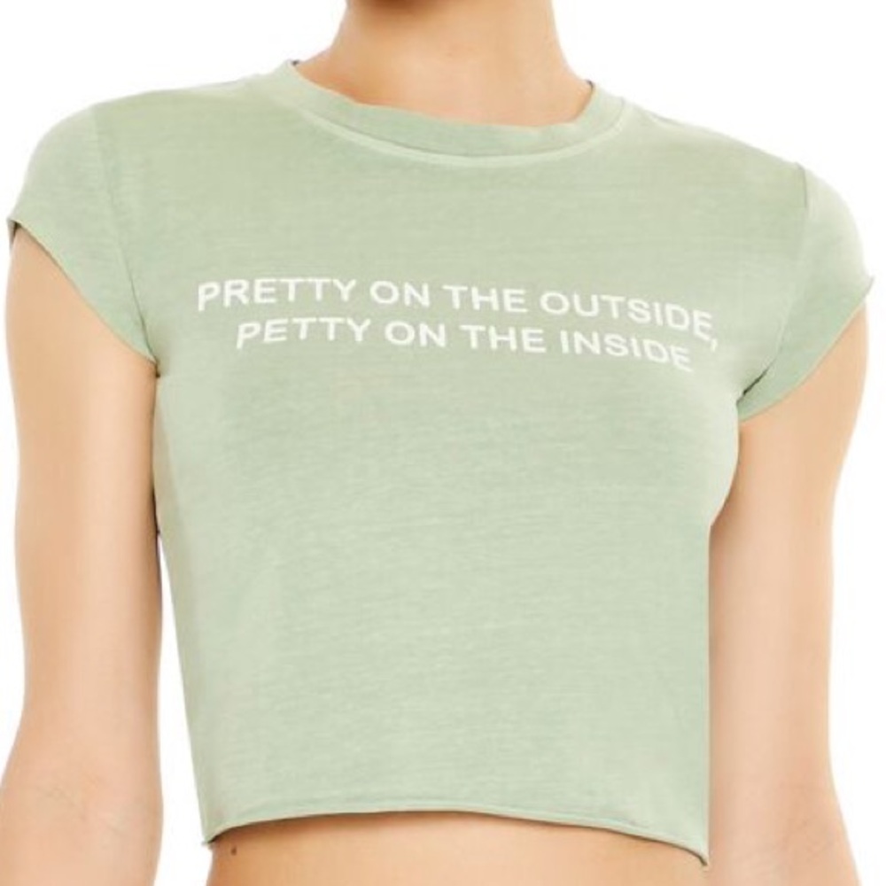 Pretty & Petty Baby Tee💚